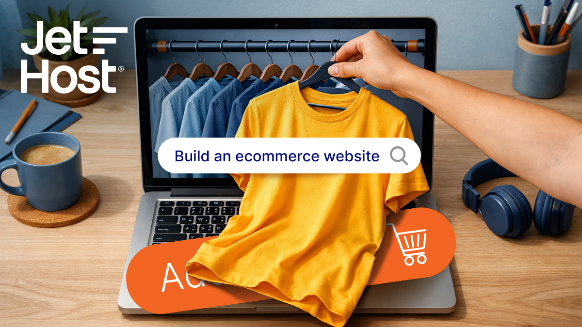 How to Build an eCommerce Website From Scratch (Guide) - JetHost Tutorials