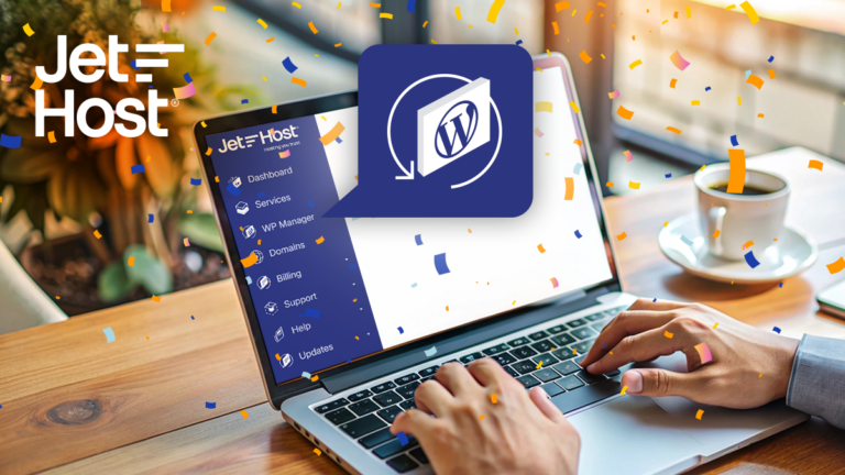 JetHost WP Manager is now available in all Hosting for WordPress Plans 