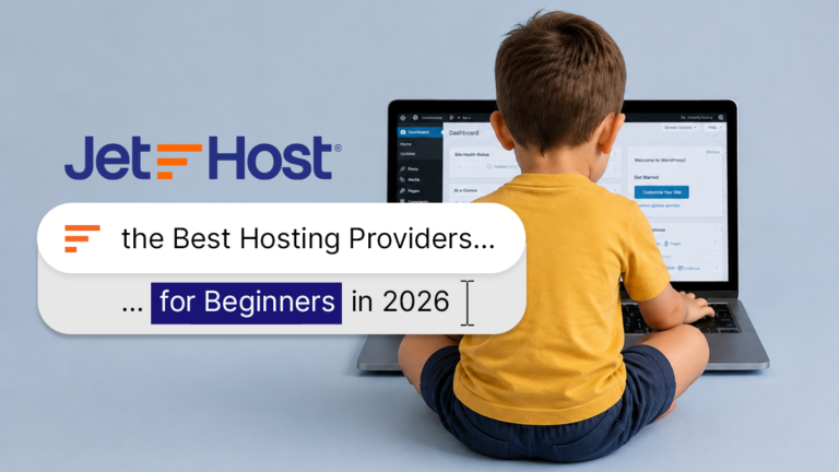 New to WordPress? Here Are the Best Hosting Providers for Beginners in 2026