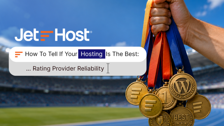 How To Tell If Your Hosting Is The Best: Rating Provider Reliability