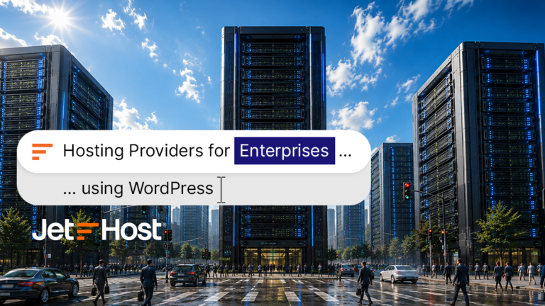 6 Best Hosting Providers for Enterprises Using WordPress in 2026
