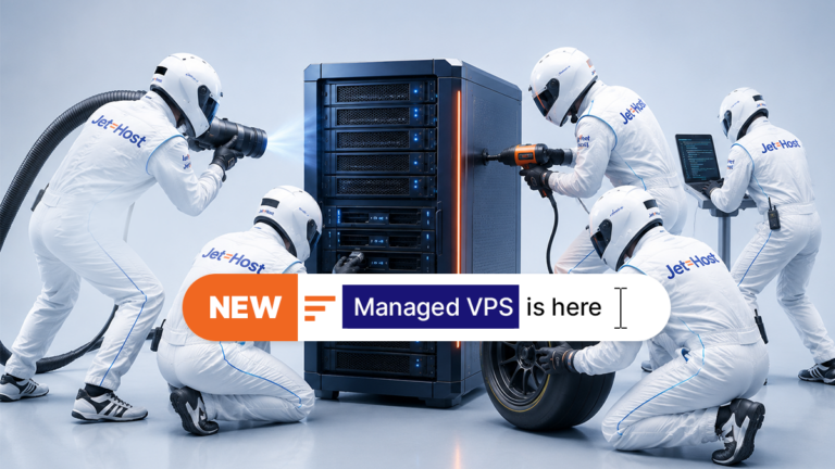 JetHost Managed VPS: The Power of Your Own Server, Without the Hassle of Server Management